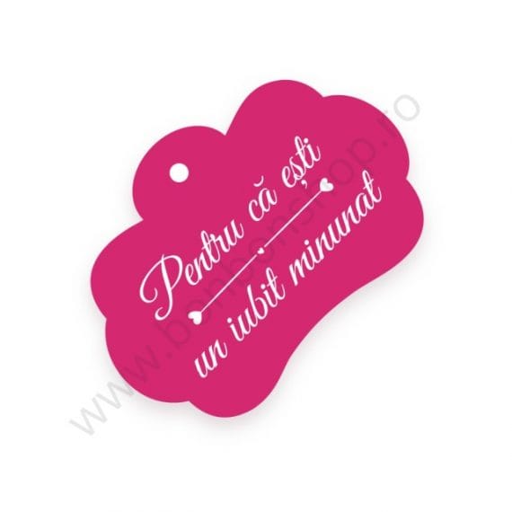 Eticheta "Pentru că ești un iubit minunat"
