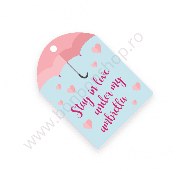 Eticheta cu inimioare ”Stay in love under my umbrella”